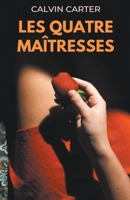 Les Quatre Maîtresses B0BYY5T131 Book Cover