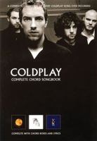 Coldplay: Complete Chord Songbook 1846092574 Book Cover