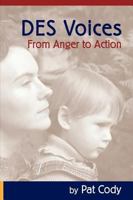 DES Voices: From Anger to Action 1435712749 Book Cover