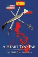 A HEART TOO FAR 1481703684 Book Cover