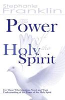 The Power of the Holy Spirit 1937911772 Book Cover