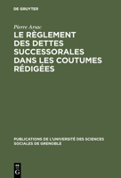 Le Reglement Des Dettes Successorales Dans Les Coutumes Redigees 3110994852 Book Cover