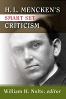 H.L. Mencken's Smart Set Criticism 089526790X Book Cover