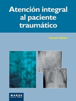 Atención integral del paciente traumático (Spanish Edition) 8415340745 Book Cover