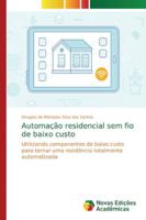 Automação residencial sem fio de baixo custo 6139738806 Book Cover