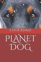Planet Dog 1790839645 Book Cover