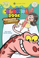 The Adventures of Pili: Dinosaurs of the Americas Bilingual Coloring Book . English / Spanish for Kids Ages 2+ 1715962338 Book Cover