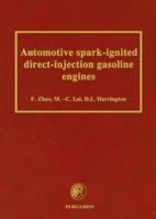 Automotive Spark-Ignited Direct-Injection Gasoline Engines 0080436765 Book Cover