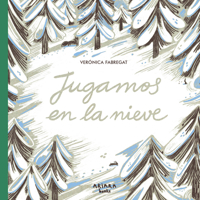 Jugamos en la nieve (3) (Akimira) (Spanish Edition) 8418972629 Book Cover