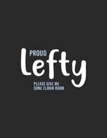 Proud Lefty Please Give Me Some Elbow Room Calendar 2020: Planner 2020 / Calendar 2020 Funny Left Handed Gift Lefty Pocket Calendar 2020 8.5 x 11 1676377409 Book Cover