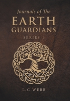 Journals of the Earth Guardians: Series 1 1796003417 Book Cover