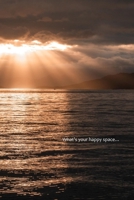 What's your happy space... 1708242201 Book Cover