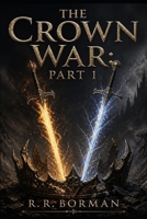 The Crown War: Part 1 (Aetherfall) B0HC45584Z Book Cover
