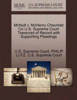 McNutt v. McHenry Chevrolet Co U.S. Supreme Court Transcript of Record with Supporting Pleadings 1270275712 Book Cover