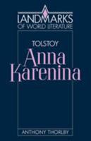 Tolstoy: Anna Karenina 0521313252 Book Cover