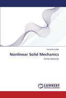 Nonlinear Solid Mechanics 3659557617 Book Cover