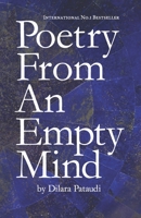 Poetry From An Empty Mind 1838403906 Book Cover