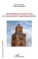 Entreprises en difficultés et changement organisationnel (Gouvernance Et Société) (French Edition) 2343088497 Book Cover