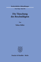 Die Tauschung Des Beschuldigten (Strafrechtliche Abhandlungen, 304) 3428185196 Book Cover