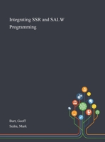 Integrating SSR and SALW Programming 1013292391 Book Cover