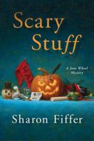 Scary Stuff (Jane Wheel Mysteries) 0373636466 Book Cover