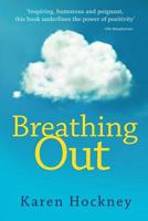 Breathing Out 1494874261 Book Cover