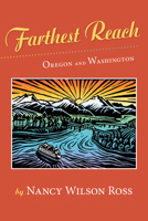 Farthest Reach Oregon & Washington 194182143X Book Cover