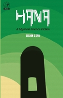 HANA A Mystical Science Fiction 9394762167 Book Cover
