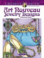 Creative Haven Art Nouveau Jewelry Designs Coloring Book 0486812243 Book Cover