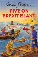 Five on Brexit Island 178648384X Book Cover