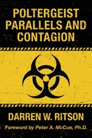 Poltergeist Parallels and Contagion 1786771772 Book Cover