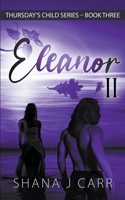 Eleanor II - Book Three 1393232086 Book Cover