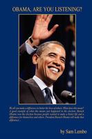 Obama, Are You Listening? 1608620352 Book Cover