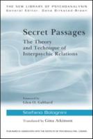 Secret Passages: The Theory and Technique of Interpsychic Relations 0415555124 Book Cover