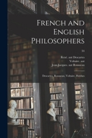 French and English Philosophers: Descartes/Rousseau/Voltaire/Hobbes B0041B657G Book Cover