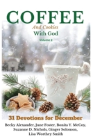 Coffee and Cookies with God, Vol. 2 1736160338 Book Cover