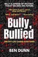 Bully, Bullied 1739420837 Book Cover