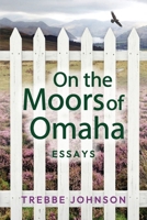 On the Moors of Omaha B0FWXZ7S3Z Book Cover