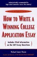 How to Write a Winning College Application Essay 0761524266 Book Cover