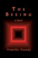 The Seeing 0595295061 Book Cover