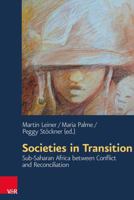 Societies in Transition: Subsaharan Africa Between Conflict and Reconciliation 3525560184 Book Cover