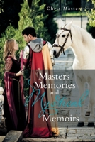 Masters Memories and Mystical Memoirs 1669806502 Book Cover