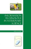 Information Technology in Veterinary Science 8190851241 Book Cover