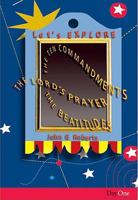 Let's Explore: The ten commandments, the Lord's Prayer and the Beatitudes 0902548875 Book Cover