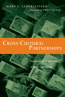 Cross-Cultural Partnerships: Navigating the Complexities of Money and Mission 0830837477 Book Cover