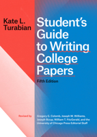 Student's Guide to Writing College Papers 0226816222 Book Cover