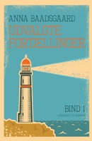 Udvalgte fort?llinger. Bind 1 8726102242 Book Cover