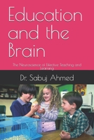 Education and the Brain: The Neuroscience of Effective Teaching and Learning B0F27Z7KX6 Book Cover