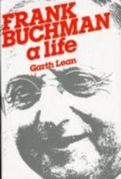 Frank Buchman: A life 0006272401 Book Cover