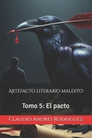 Artefacto literario maldito: Tomo 5: El pacto (Spanish Edition) B0FG8FMN7D Book Cover